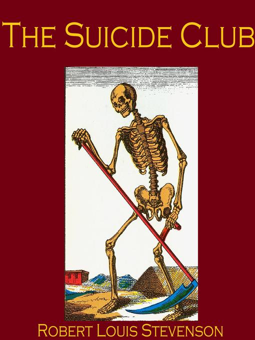 Title details for The Suicide Club by Robert Louis Stevenson - Wait list